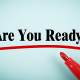 Are you ready