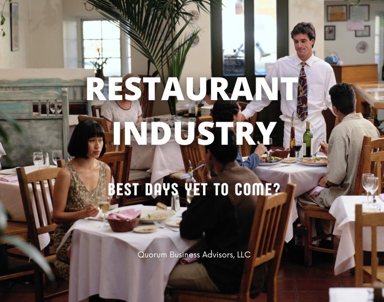 Featured image for “Restaurant Industry  Best Days Yet to Come?”
