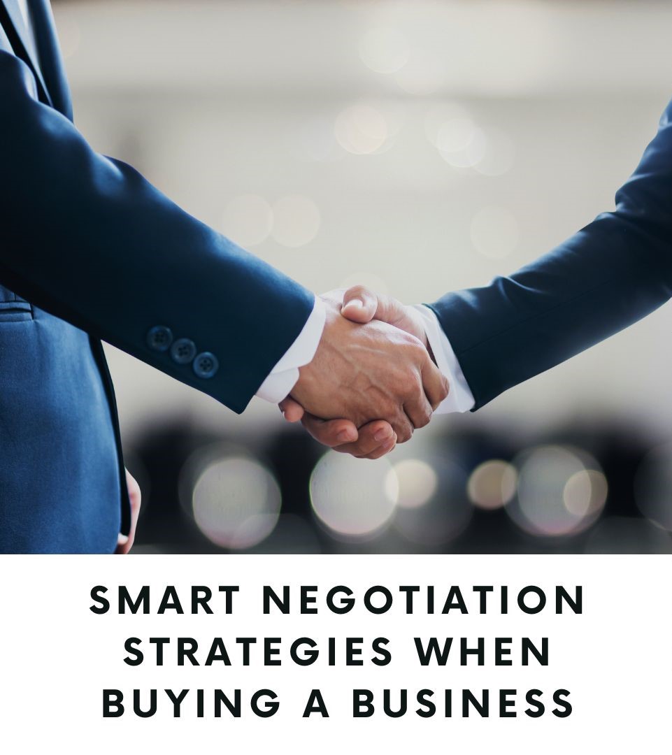 Featured image for “Smart Negotiation Strategies When Buying a Business”